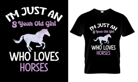 I'm Just an 8-Year-Old Girl Who T-Shirt Print Templates